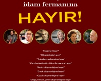 "Cumhuriyetin idam fermanına HAYIR"