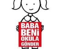 “Baba Beni Okula Gönder” Projesi hakkında duyuru